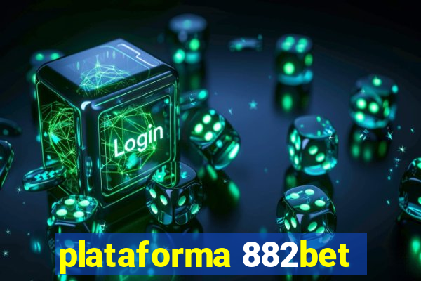 plataforma 882bet